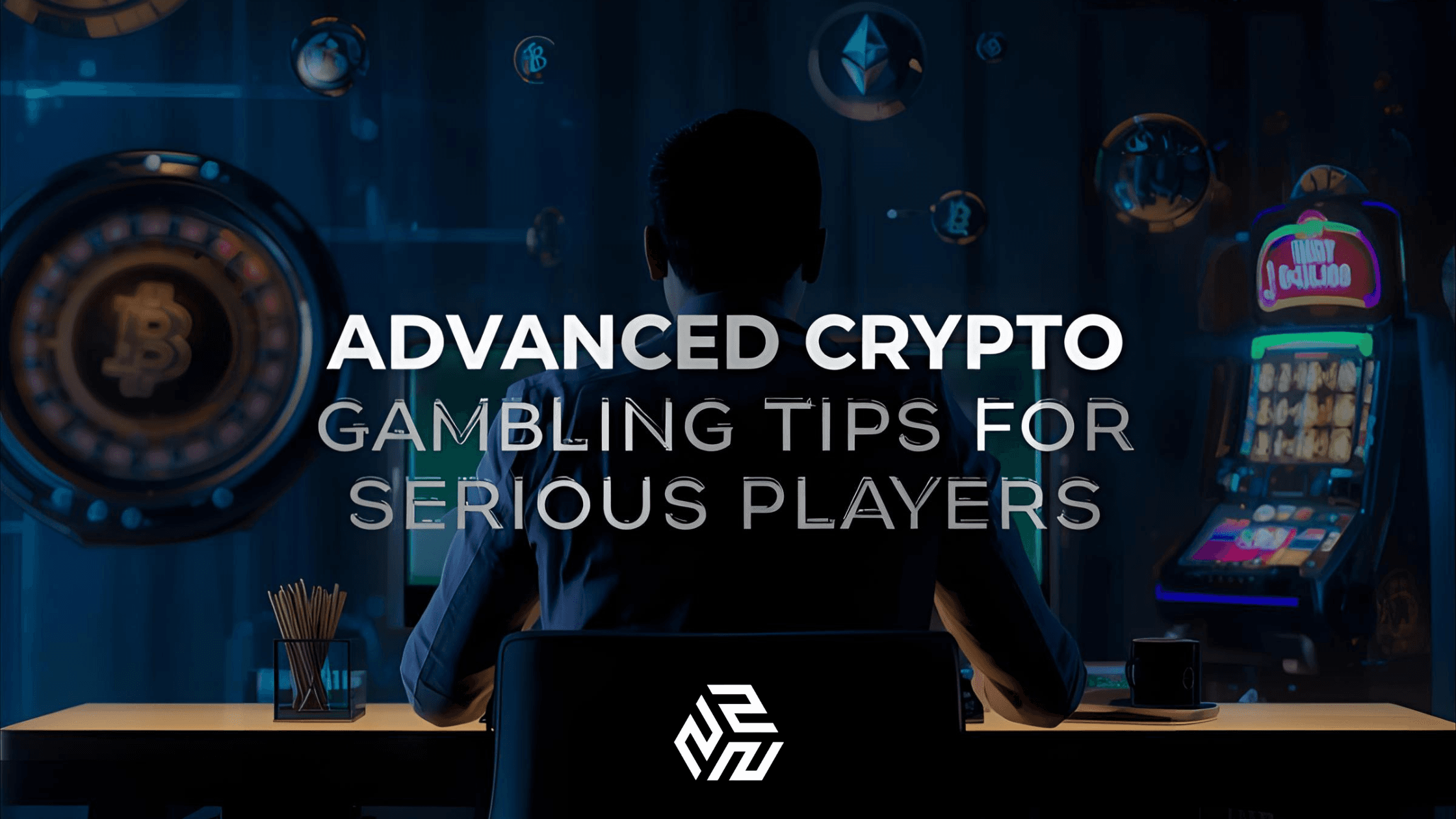 Advanced Crypto Gambling Tips for Serious Players