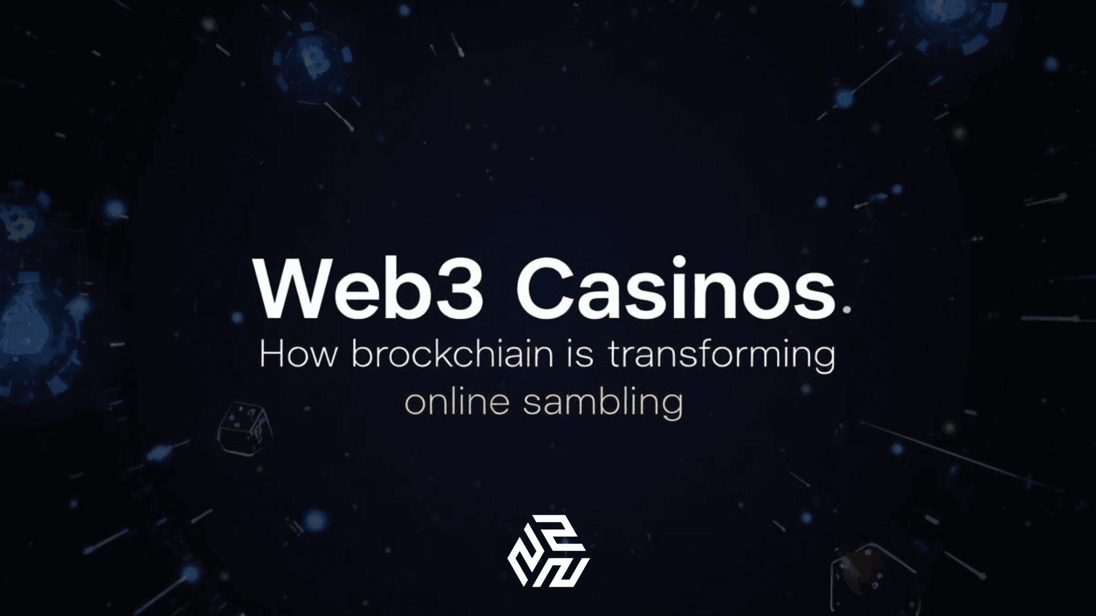 Web3 Casinos: How Blockchain Is Transforming Online Gambling